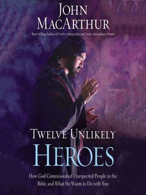 cover image of Twelve Unlikely Heroes